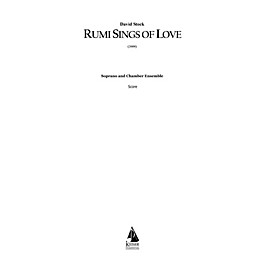 Lauren Keiser Music Publishing Rumi Sings of Love for Soprano and 15 Players LKM Music Series  by David Stock