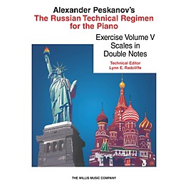 Willis Music Russian Technical Regimen - Vol. 5 Willis Series Composed by Alexander Peskanov