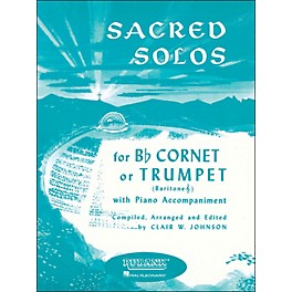 Hal Leonard Sacred Solos for B Flat Cornet Or Trumpet, Baritone T. C. with Piano