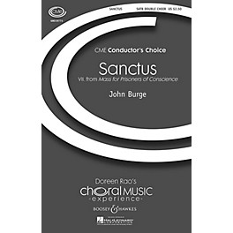 Boosey and Hawkes Sanctus (from Mass for Prisoners of Conscience) CME Conductor's Choice SATB composed by John Burge