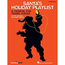 Hal Leonard Santa's Holiday Playlist (A Musical for Young Voices) PREV CD Composed by Roger Emerson