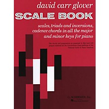 G. Schirmer Scale Book (Piano Technique) Piano Method Series Composed by David Carr Glover