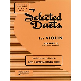 Rubank Publications Selected Duets for Violin - Volume 2 Ensemble Collection Series Arranged by Harvey S. Whistler