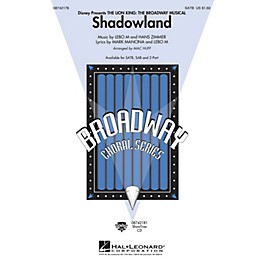 Hal Leonard Shadowland (from The Lion King: The Broadway Musical) (SAB) SAB Arranged by Mac Huff