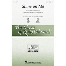 Hal Leonard Shine on Me TBB arranged by Rollo Dilworth