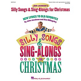 Hal Leonard Silly Songs and Sing-Alongs for Christmas (Collection) TEACHER ED Composed by John Jacobson