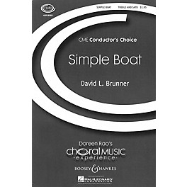 Boosey and Hawkes Simple Boat (CME Conductor's Choice) SATB composed by David Brunner