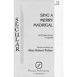 Pavane Sing a Merry Madrigal SATB composed by Allan Petker