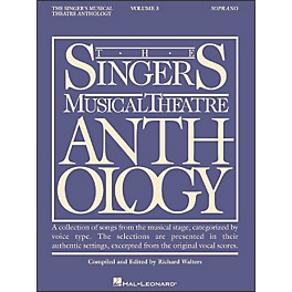 Hal Leonard Singer's Musical Theatre Anthology for Soprano Volume 3