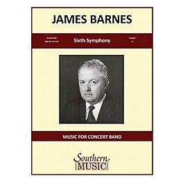 Southern Sixth Symphony, Op. 130 (European Parts) Concert Band Level 4 Composed by James Barnes