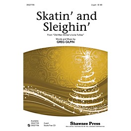 Shawnee Press Skatin' and Sleighin' Studiotrax CD Composed by Greg Gilpin