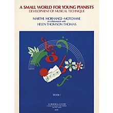 G. Schirmer Small World for Young Pianists - Book 1 (Piano Solo) Piano Method Series by Marthe Morhange-Motchane