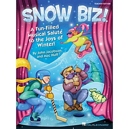 Hal Leonard Snow Biz! (A Fun-Filled Musical Salute to the Joys of Winter) ShowTrax CD Composed by John Jacobson