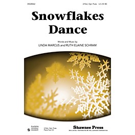 Shawnee Press Snowflakes Dance 2-PART composed by Linda Marcus