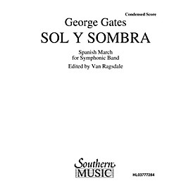 Southern Sol Y Sombra (Band/Concert Band Music) Concert Band Arranged by Van Ragsdale