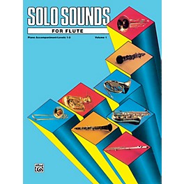 Alfred Solo Sounds for Flute Volume I Levels 1-3 Levels 1-3 Piano Acc.