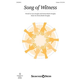 Shawnee Press Song of Witness UNIS composed by Donna Butler Douglas