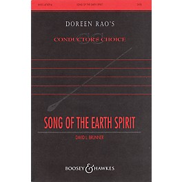 Boosey and Hawkes Song of the Earth Spirit (CME Conductor's Choice) SATB composed by David Brunner