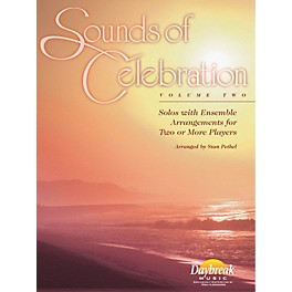 Daybreak Music Sounds of Celebration - Volume 2 (Conductor's Score) CONDUCTOR arranged by Stan Pethel