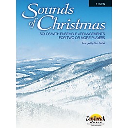 Daybreak Music Sounds of Christmas (Solos with Ensemble Arrangements for Two or More Players) F Horn