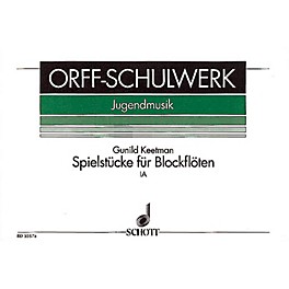 Schott Spielstücke für Blockflöten Vol. 1 Schott Series by Gunild Keetman