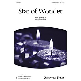 Shawnee Press Star of Wonder SATB composed by Greg Gilpin
