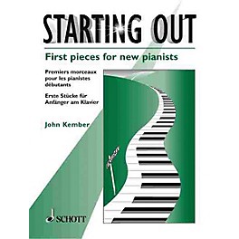 Schott Starting Out (First Pieces for New Pianists) Schott Series