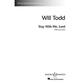 Boosey and Hawkes Stay with Me, Lord SATB composed by Will Todd