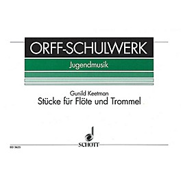 Schott Stücke für Flöte und Trommel - Book 1 (Performance Score) Schott Series Composed by Gunild Keetman