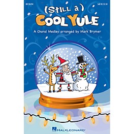 Hal Leonard (Still a) Cool Yule SAB arranged by Mark Brymer