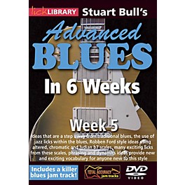 Licklibrary Stuart Bull's Advanced Blues in 6 Weeks (Week 5) Lick Library Series DVD Performed by Stuart Bull