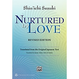 Alfred Suzuki Nurtured by Love Revised Edition Book