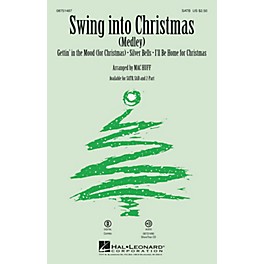 Hal Leonard Swing into Christmas (Medley) SATB arranged by Mac Huff