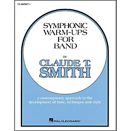 Hal Leonard Symphonic Warm-Ups For Band For B Flat Clarinet 1