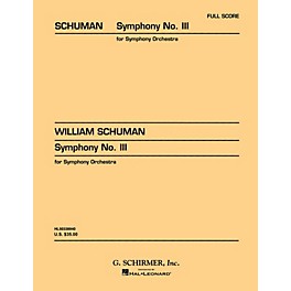 G. Schirmer Symphony No. 3 (Study Score No. 27) Study Score Series Composed by William Schuman