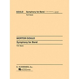 G. Schirmer Symphony No. 4 for Band (West Point Symphony) (Score and Parts) Concert Band Level 4-5 by Morton Gould
