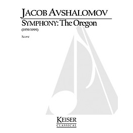 Lauren Keiser Music Publishing Symphony: The Oregon LKM Music Series by Jacob Avshalomov