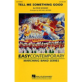 Hal Leonard Tell Me Something Good Marching Band Level 3 Arranged by Michael Brown