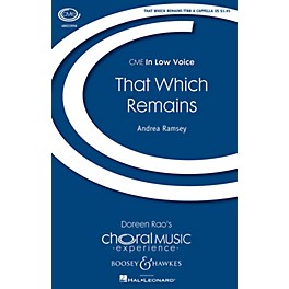 Boosey and Hawkes That Which Remains (CME In Low Voice) TTBB A Cappella composed by Andrea Ramsey