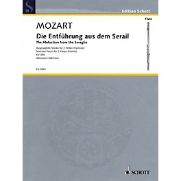 Schott The Abduction from the Seraglio (Die Entfuhrung Aus Dem Serail) Ensemble by Wolfgang Amadeus Mozart