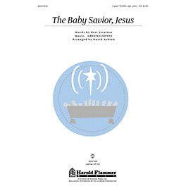 Shawnee Press The Baby Savior, Jesus (with Greensleeves) UNIS/2PT composed by Bert Stratton