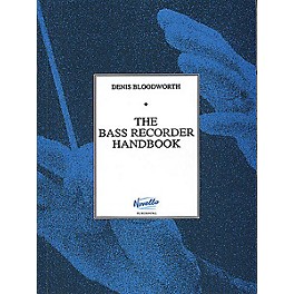 Novello The Bass Recorder Handbook Music Sales America Series Written by Denis Bloodworth