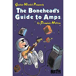 Hal Leonard The Bonehead's Guide to Amps Book