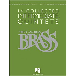 Hal Leonard The Canadian Brass: 14 Collected Intermediate Quintets - Trumpet 1 - Brass Quintet