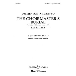 Boosey and Hawkes The Choirmaster's Burial (A Cathedral Series) SATB A Cappella composed by Dominick Argento