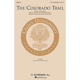 G. Schirmer The Colorado Trail TTB arranged by Audrey Snyder