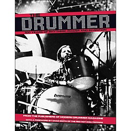 Hal Leonard The Drummer - 100 Years Of Rhythmic Power And Invention Softcover Book