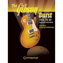 Centerstream Publishing The Gibson 'Burst (1958-1960) Guitar Series Softcover Written by Jay Scott
