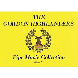 Music Sales The Gordon Highlanders Pipe Music Collection - Volume 1 Music Sales America Series