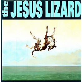 The Jesus Lizard - Down [Remastered] [Bonus Tracks] [Deluxe Edition]